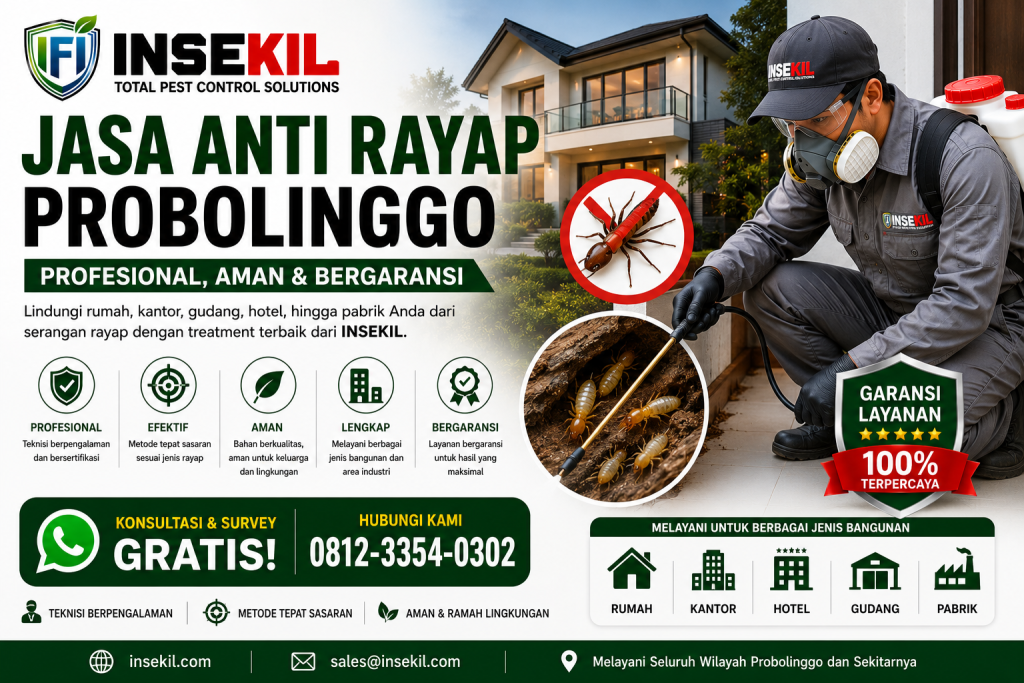 Jasa Anti Rayap Probolinggo Profesional oleh INSEKIL